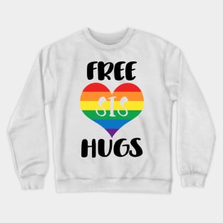 Free Sis Hugs - Black Text Crewneck Sweatshirt